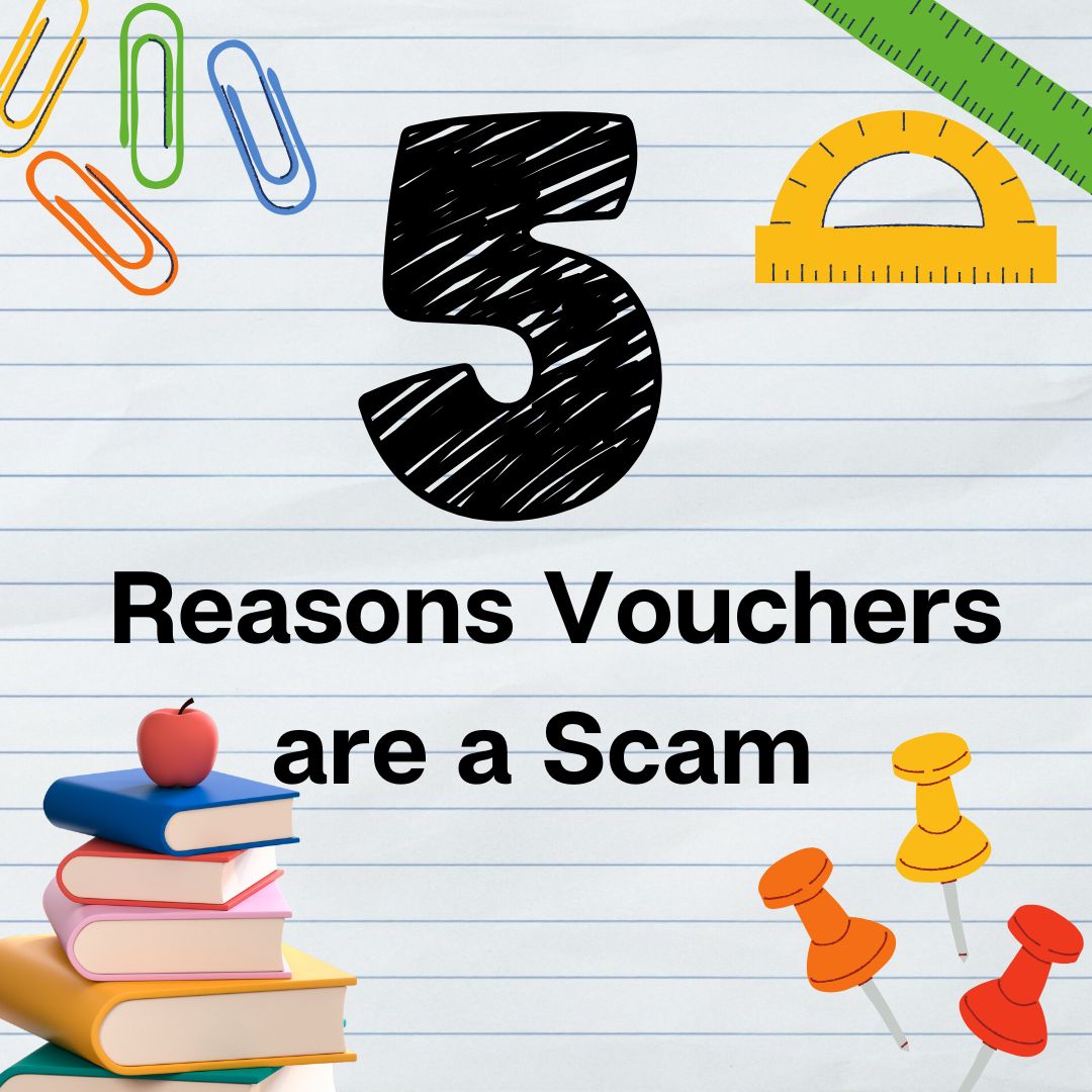 5 reasons educational vouchers are a scam