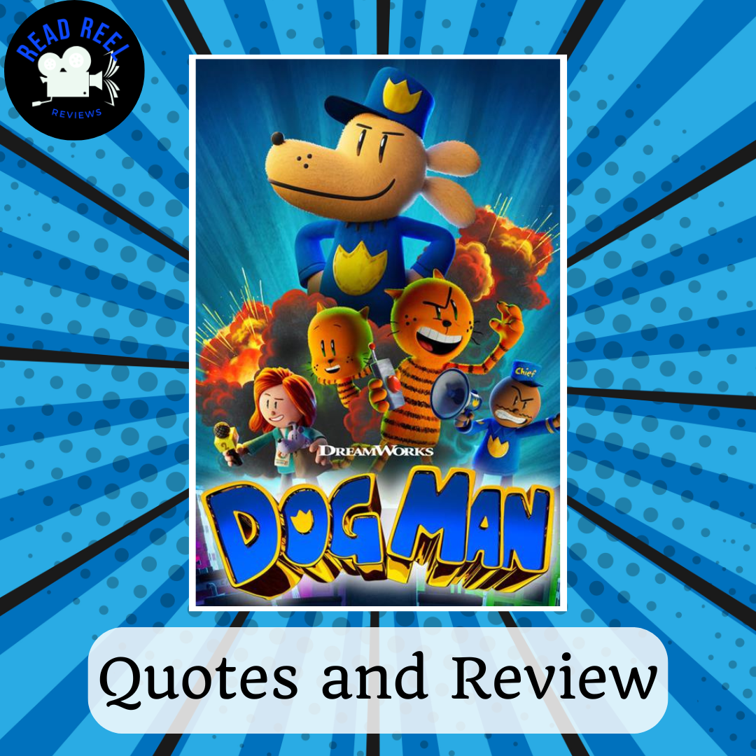 Dog Man Movie Quotes and Review