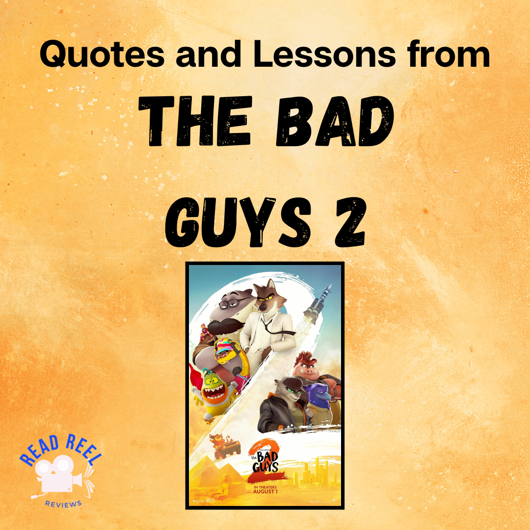 Quotes and Lessons from The Bad Guys 2
