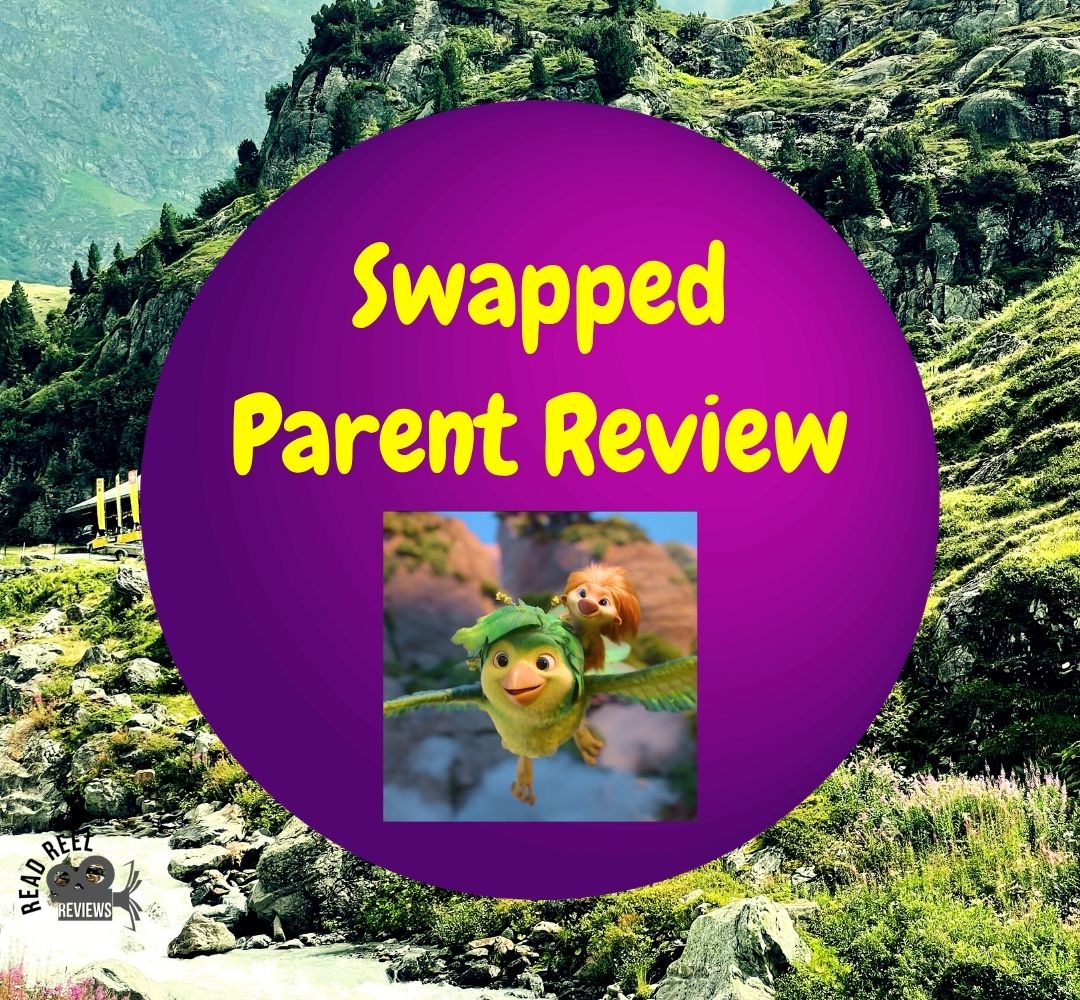 parent review of swapped the new netflix movie