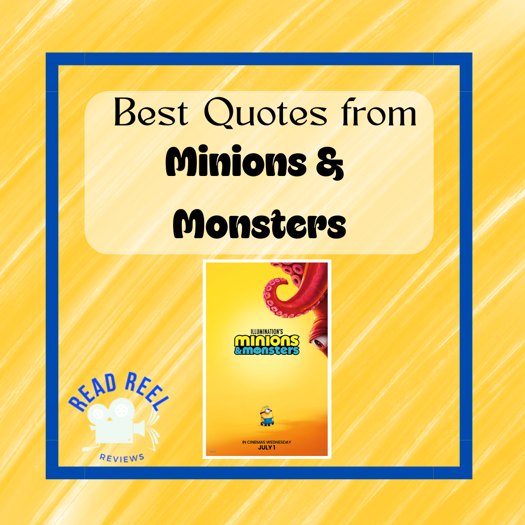 Best Minions and Monsters Quotes
